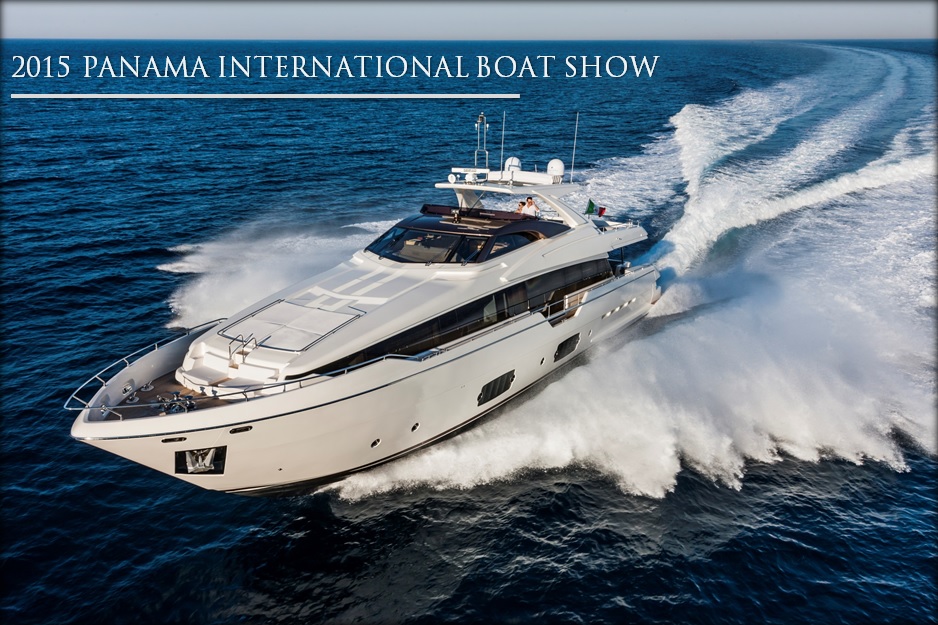 2015 Panama International Boat Show at Flamenco Marina